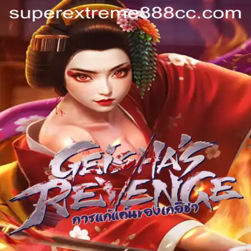 GeishasRevenge: An Immersive Adventure with SuperExtreme888