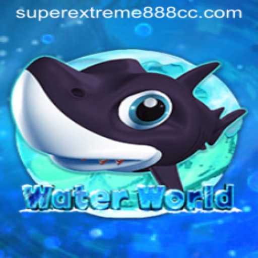 Dive into Adventure with WaterWorld: Unleashing the SuperExtreme888 Experience