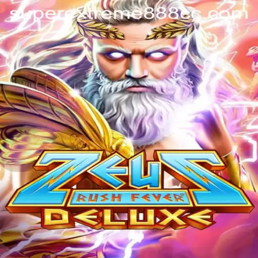 ZeusRushFeverDeluxe: A Thrilling Adventure Packed with SuperExtreme888 Features
